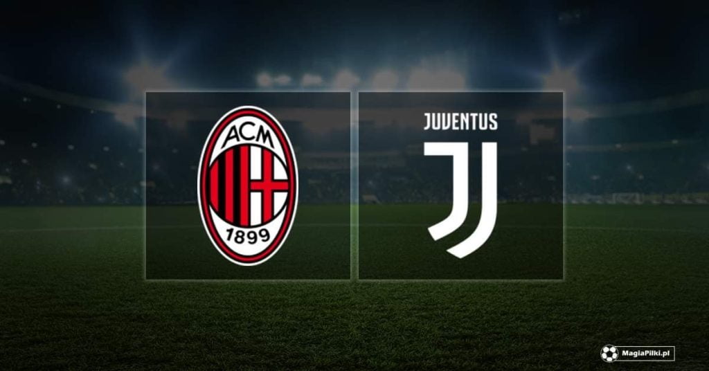 Milan – Juventus. Zapowiedź (23.01.2022)