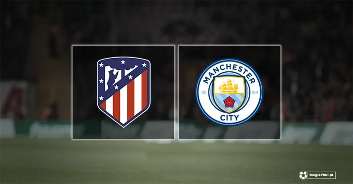 atletico madryt manchester city typy