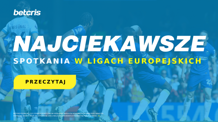 najciekawsze-mecze-lig-europejskich