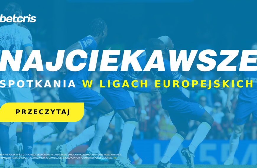 najciekawsze-mecze-lig-europejskich