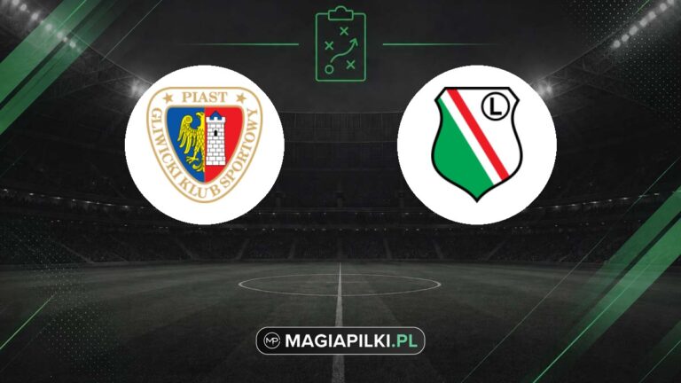 Piast Gliwice - Legia Warszawa