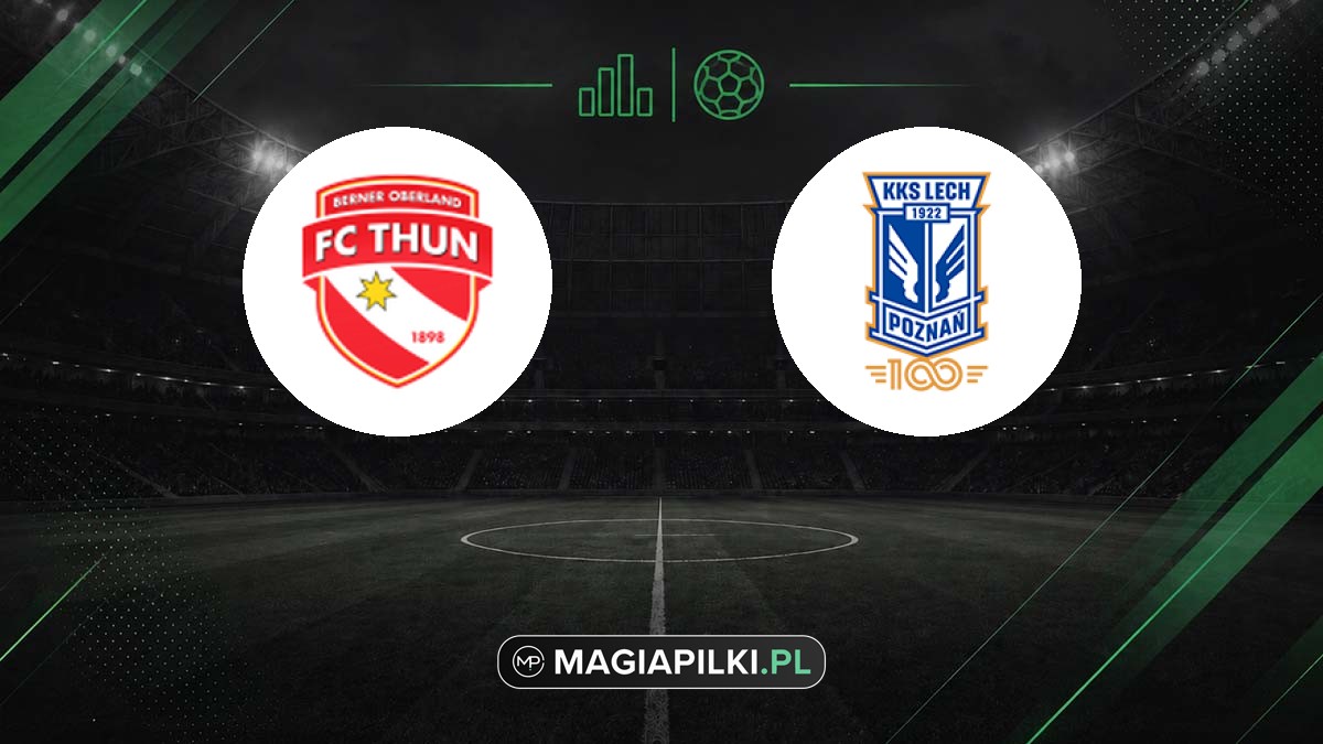 FC Thun - Lech Poznań