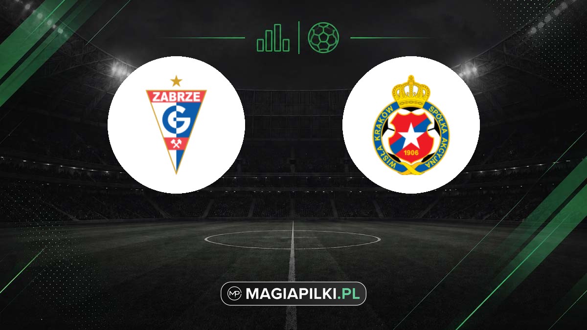 Górnik Zabrze - Wisła Kraków