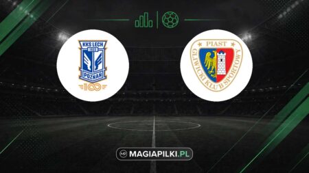Lech Poznań - Piast Gliwice